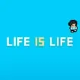 Life is life